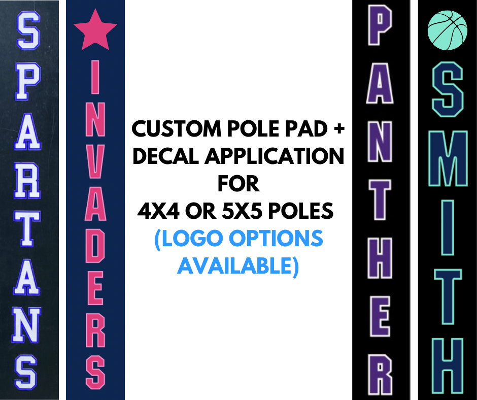 Custom Pole Pad + Decal Application for 4x4 or 5x5 Poles (logo options available)