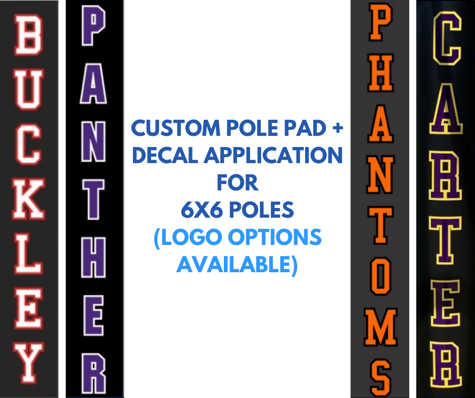Custom Pole Pad + Decal Application Order for 6x6 Poles (logo options available)